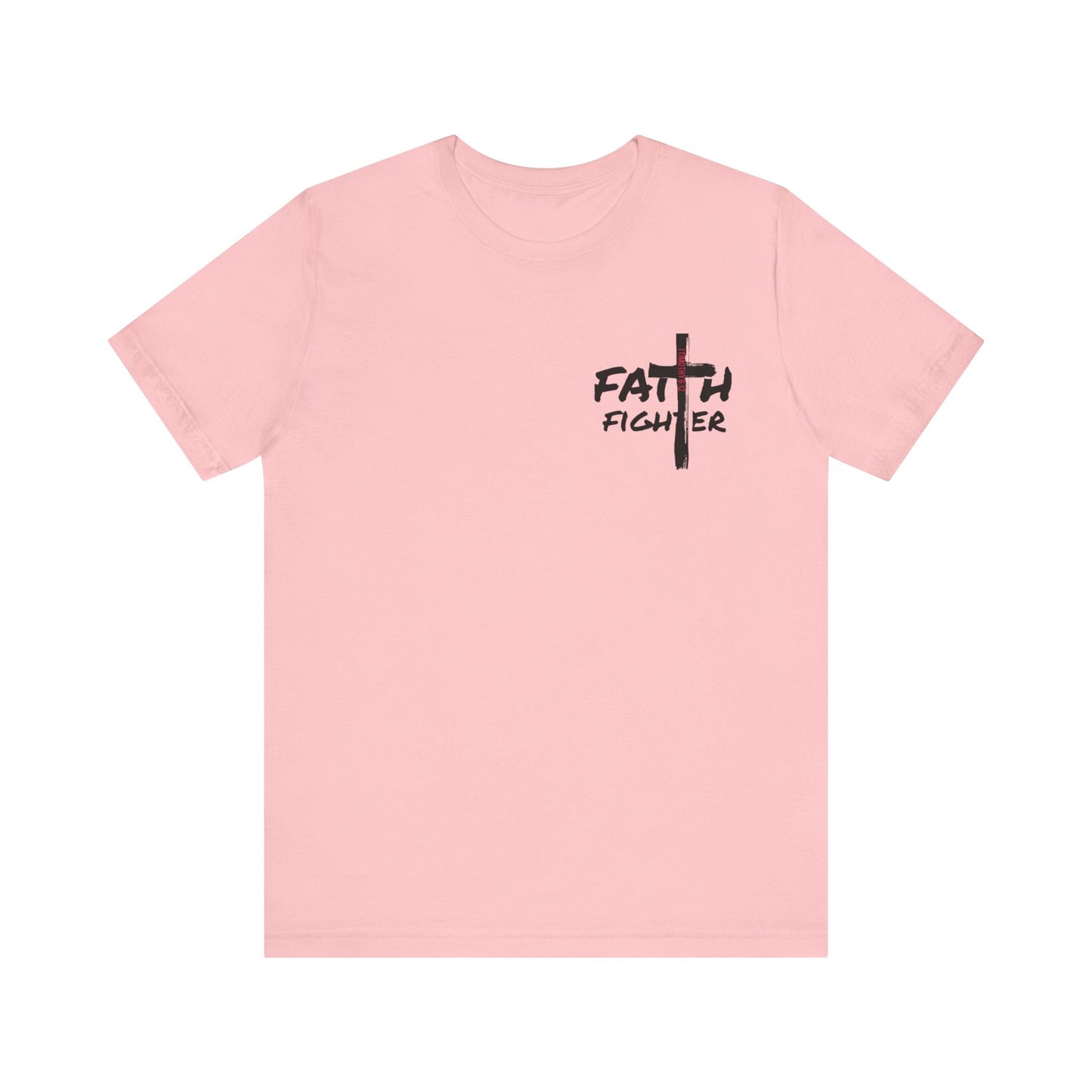 Collection A: “Faith Fighter” Unisex Short Sleeve Tee