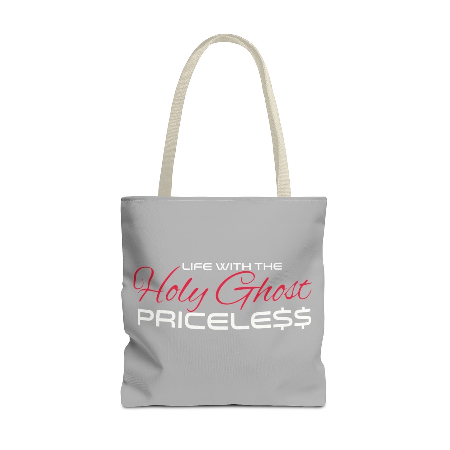 Collection A “Holy Ghost PRICELESS “ Grey Tote Bag