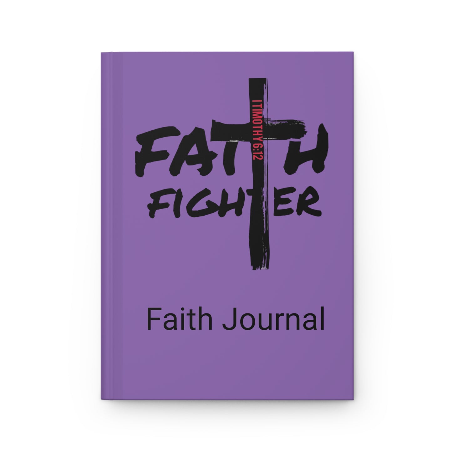 ”Faith Fighter” Purple Matte Journal