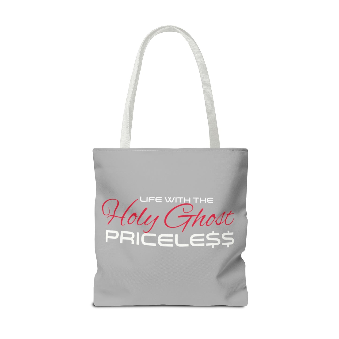 Collection A “Holy Ghost PRICELESS “ Grey Tote Bag