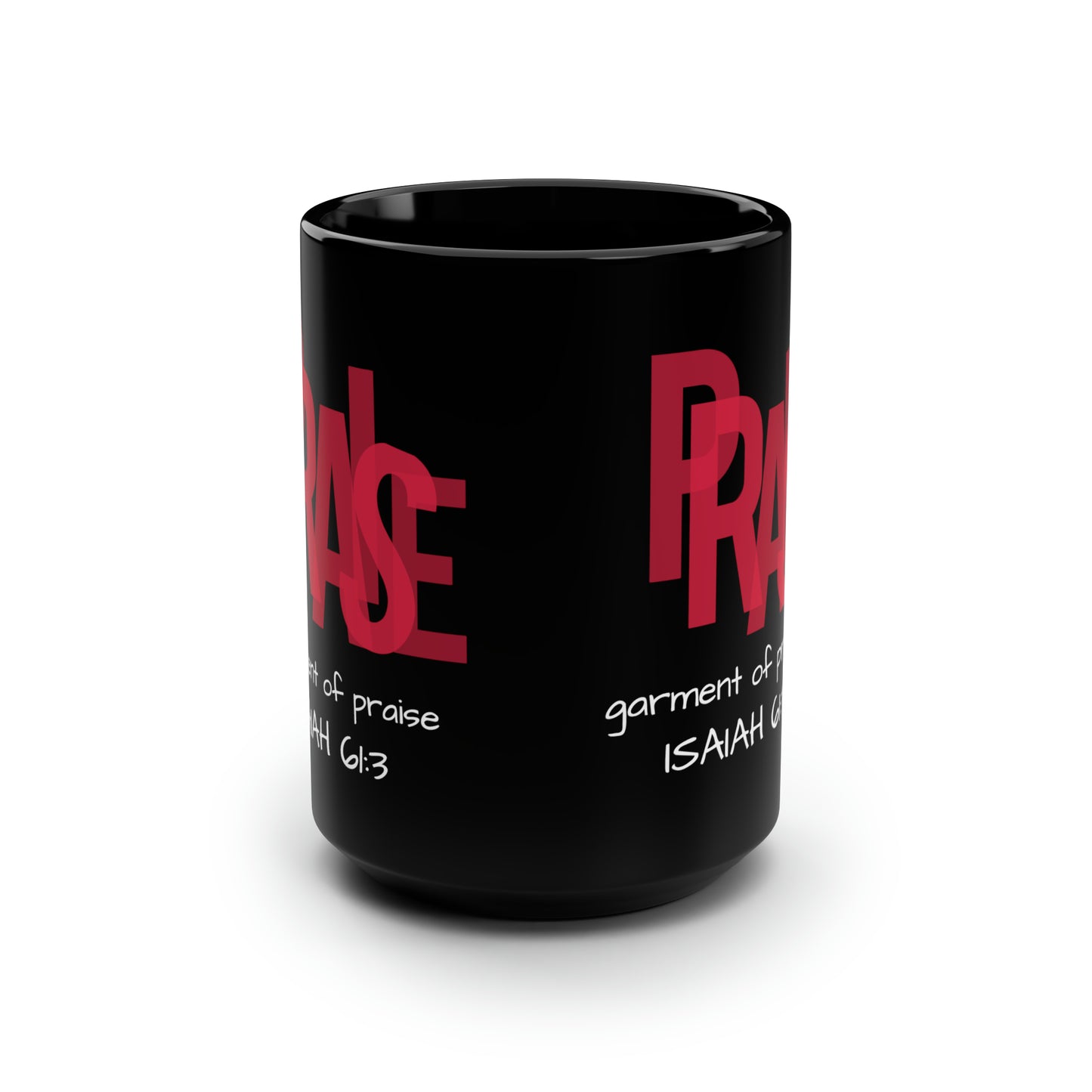 Collection B: “Garment of PRAISE” Black & Red  Mug, 15oz