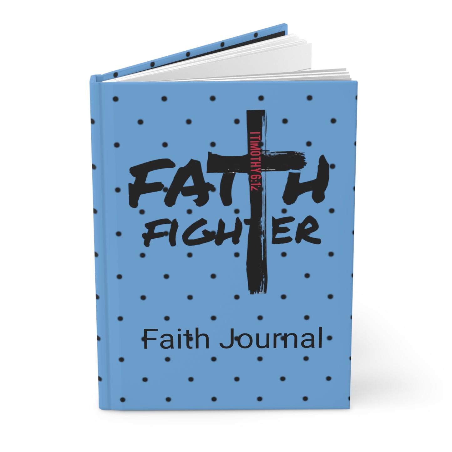 ”Faith Fighter” Light Blue Dot Matte Journal