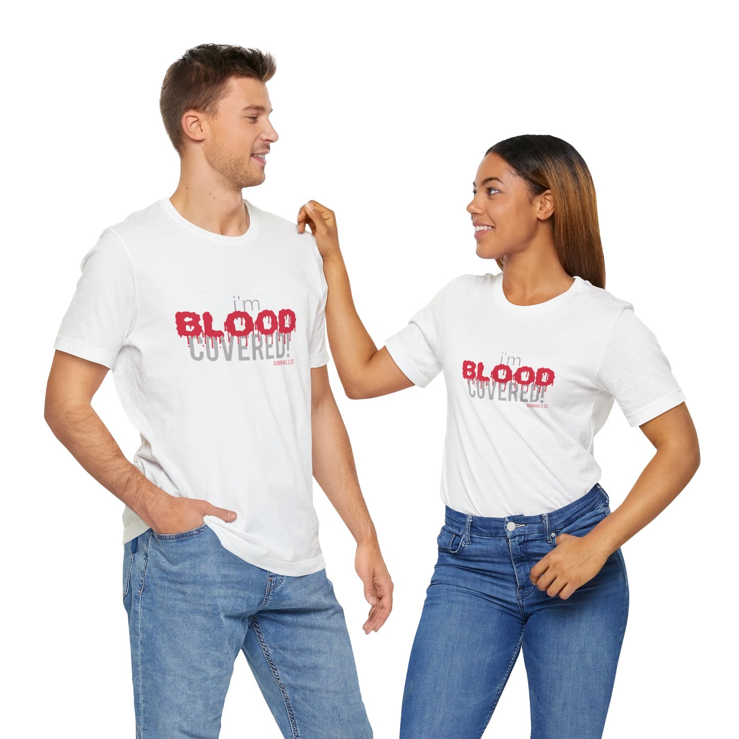 Collection B:  “BLOOD Covered” Unisex Jersey Short Sleeve Tee