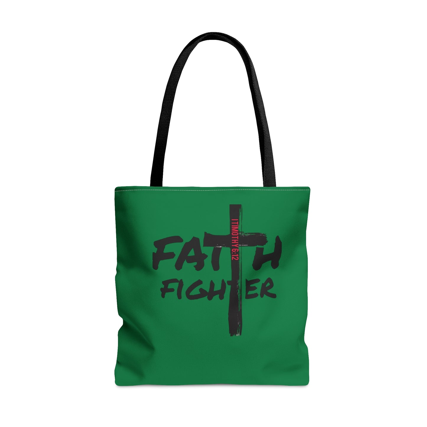 Collection A: “Faith Fighter” Dark Green Tote Bag