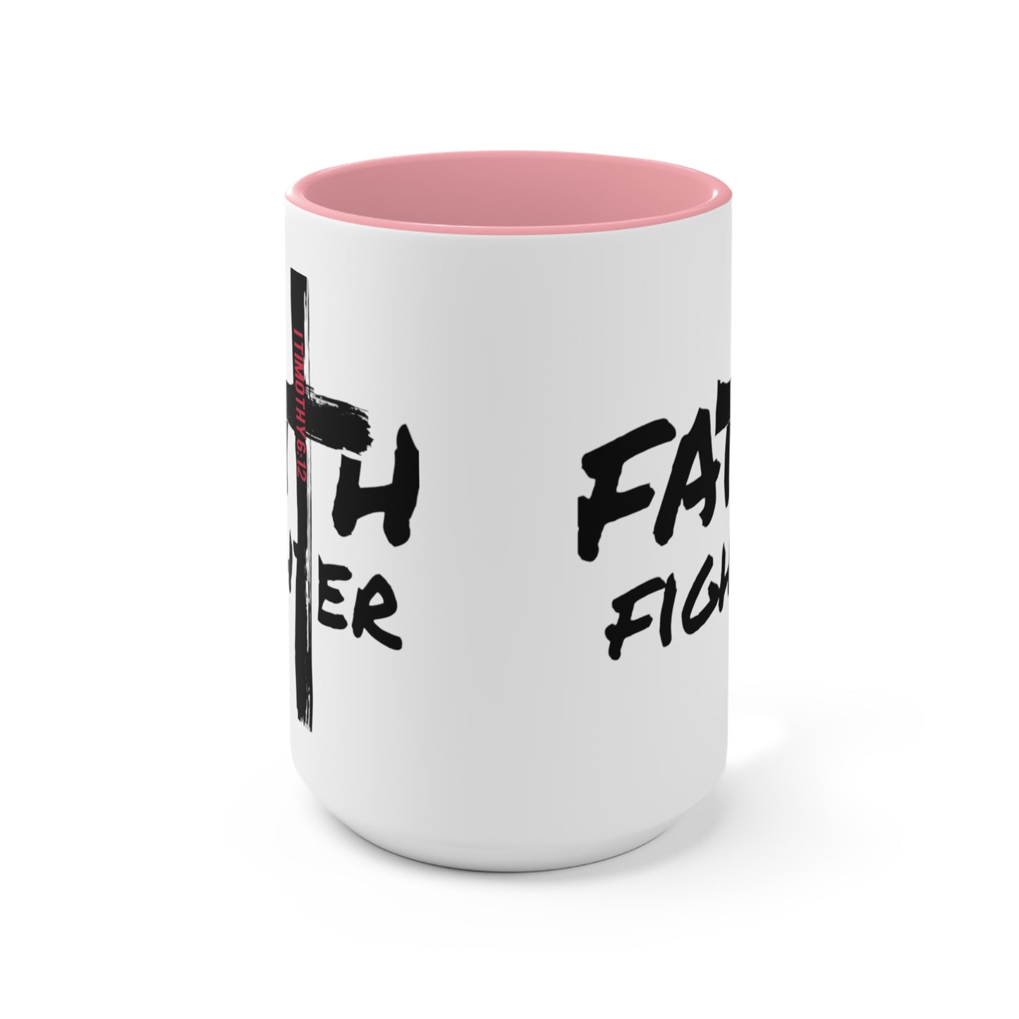 “Faith Fighter”  (various inside colors) Accent Mugs