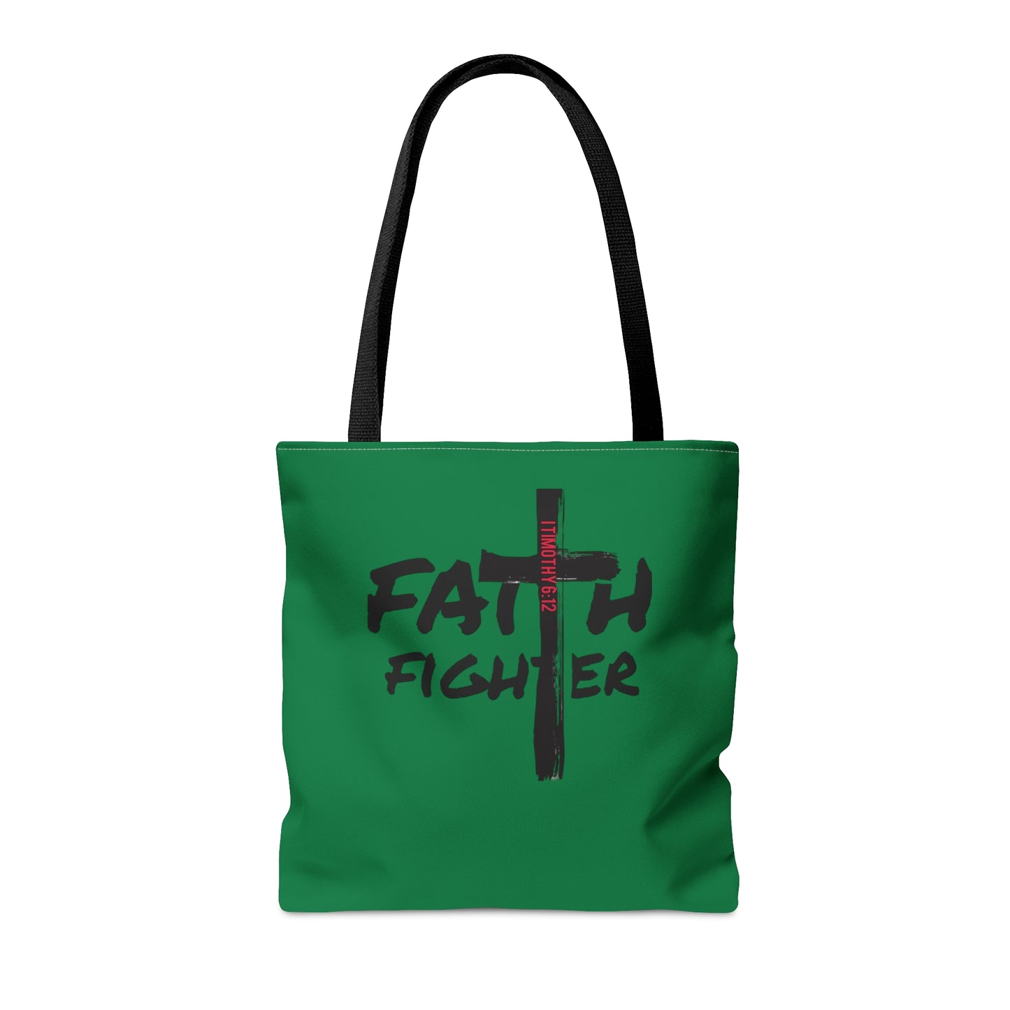 Collection A: “Faith Fighter” Dark Green Tote Bag