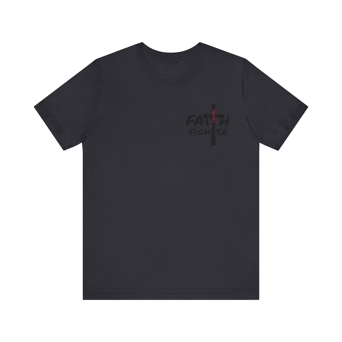 Collection A: “Faith Fighter” Unisex Short Sleeve Tee