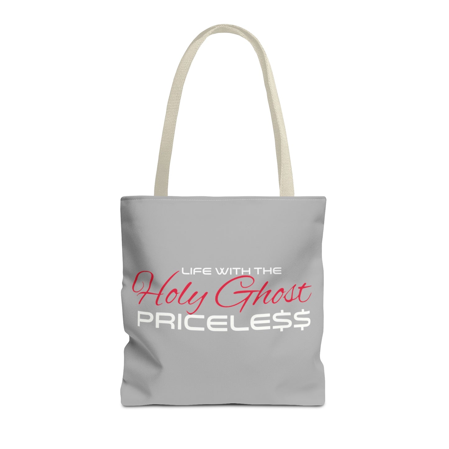 Collection A “Holy Ghost PRICELESS “ Grey Tote Bag