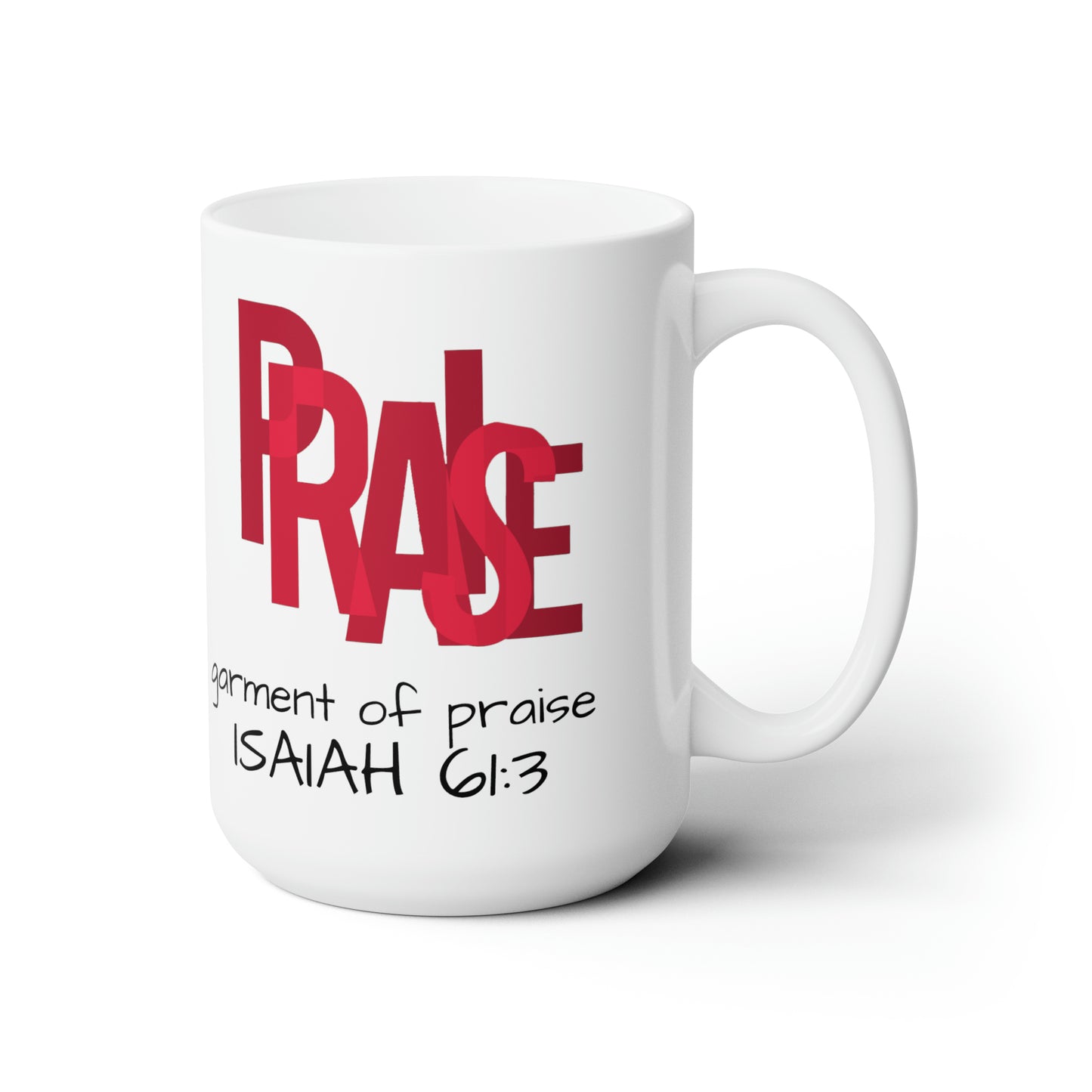 Collection B: “Garment of PRAISE” White&Red Mug