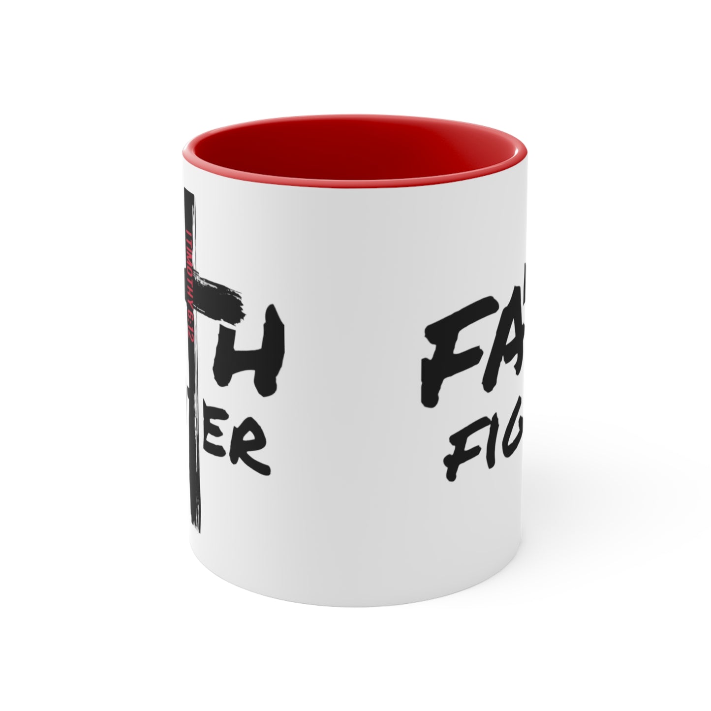 “Faith Fighter”  (various inside colors) Accent Mugs