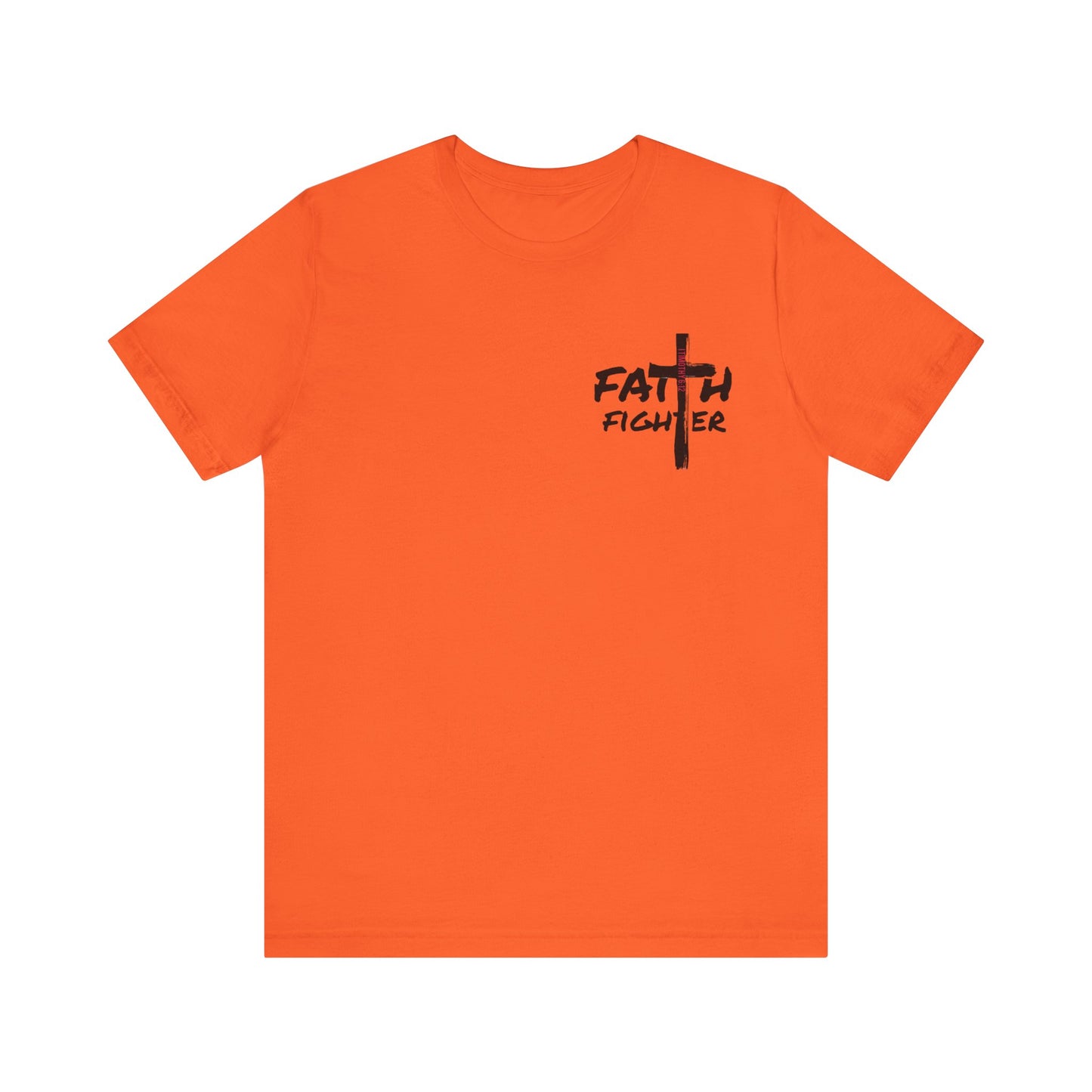 Collection A: “Faith Fighter” Unisex Short Sleeve Tee