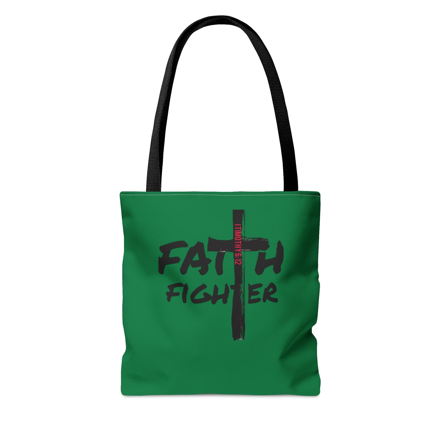 Collection A: “Faith Fighter” Dark Green Tote Bag