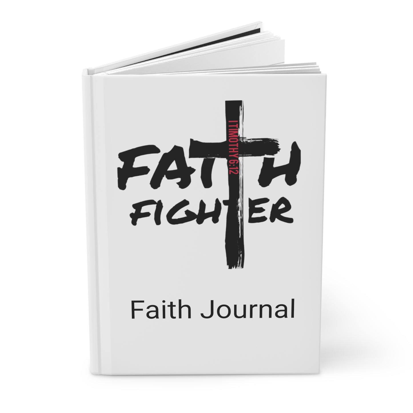 ”Faith Fighter” White Matte  Journal