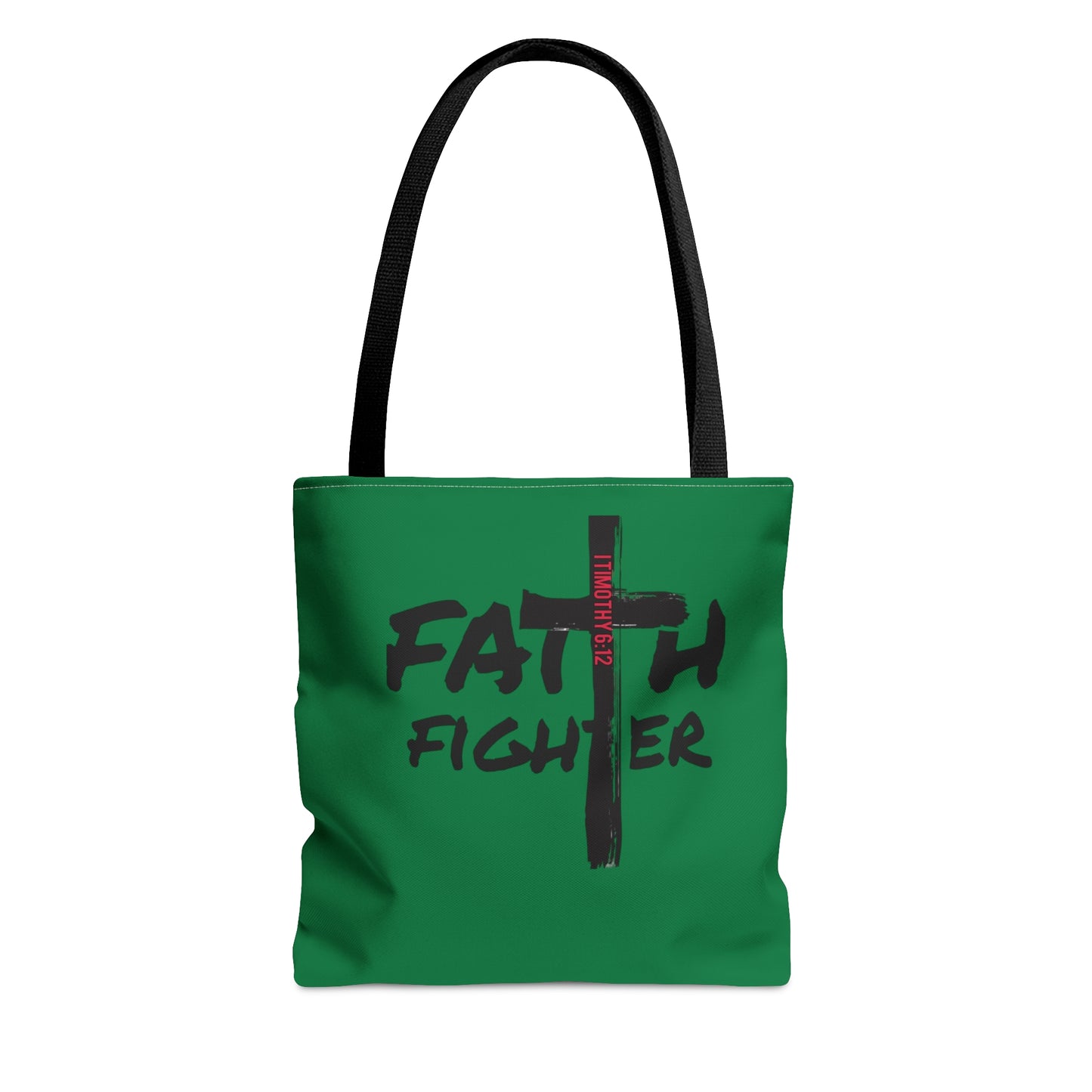 Collection A: “Faith Fighter” Dark Green Tote Bag