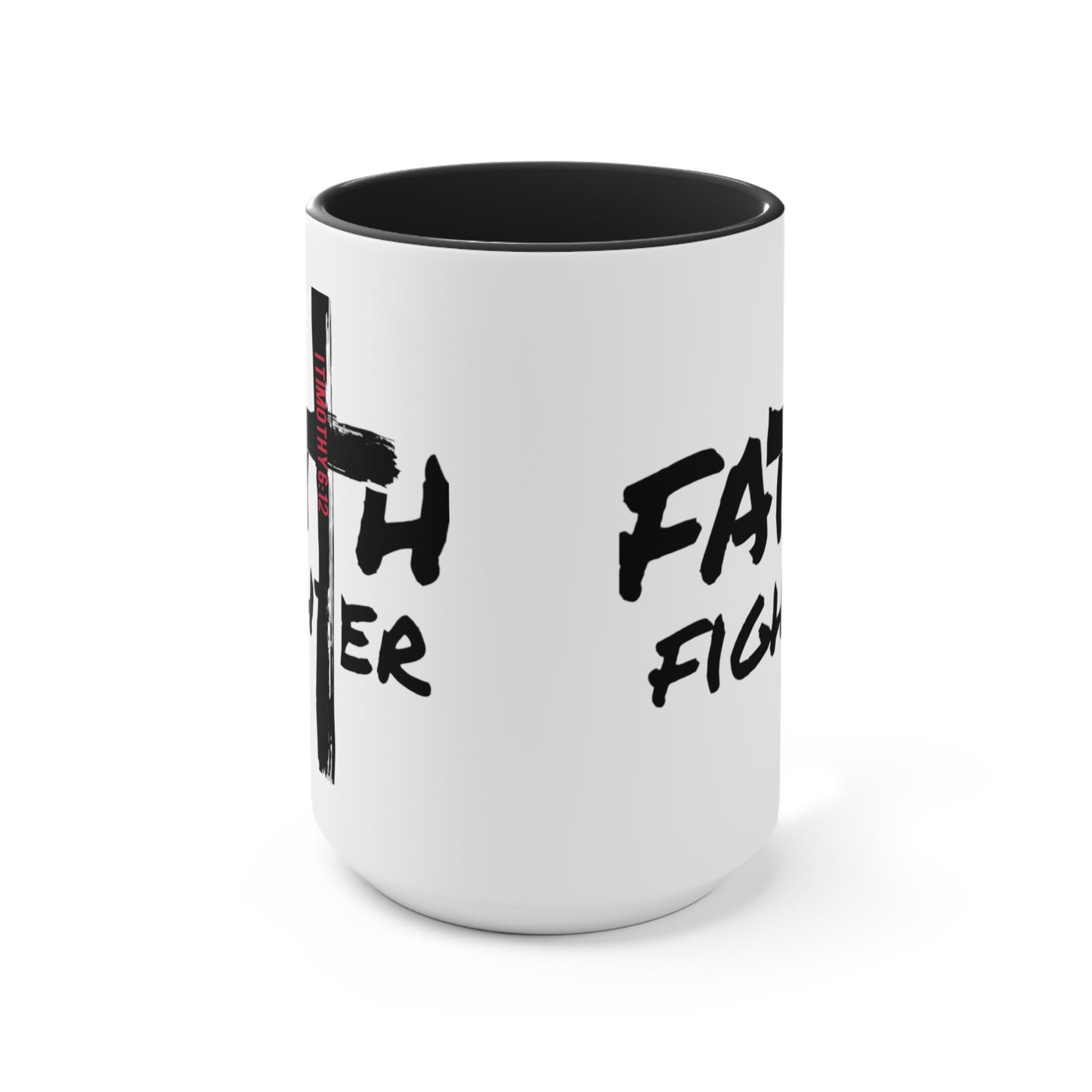 “Faith Fighter”  (various inside colors) Accent Mugs