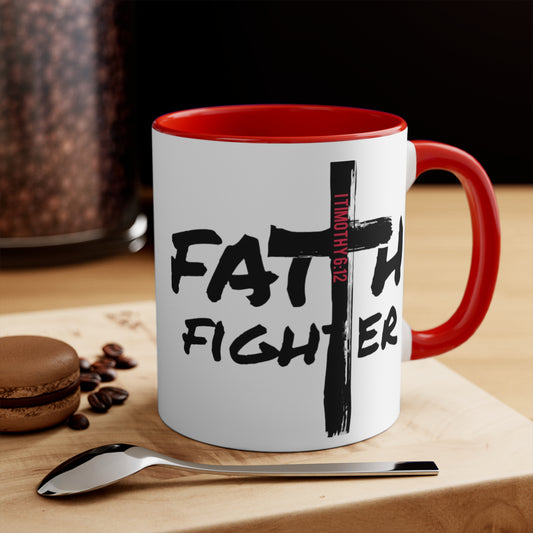 “Faith Fighter”  (various inside colors) Accent Mugs