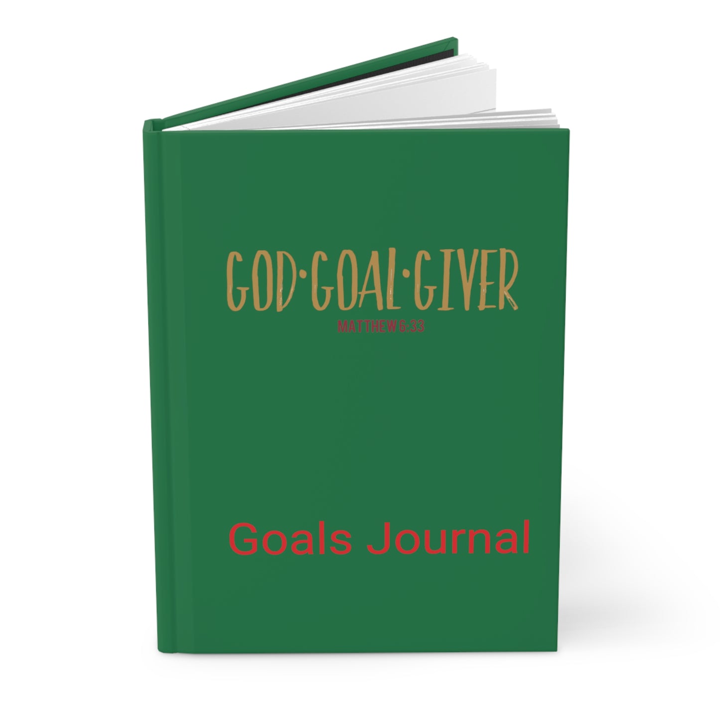 ”Goal Giver” Dark Green Matte  Journal